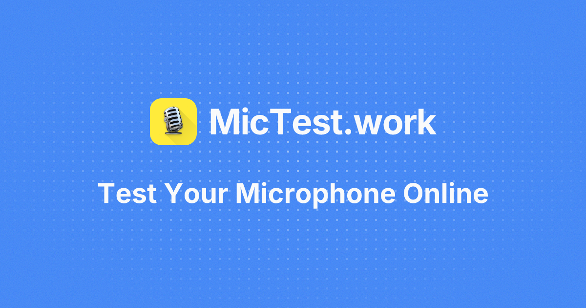 MicTest.work